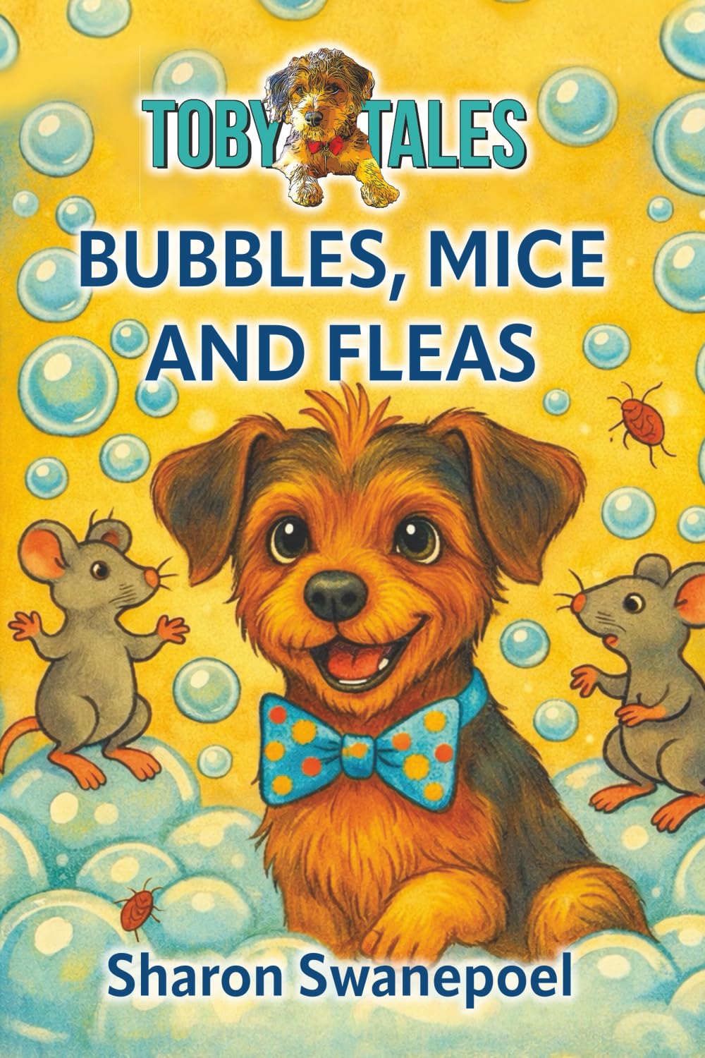 Bubbles, Mice and Fleas (Toby Tales)