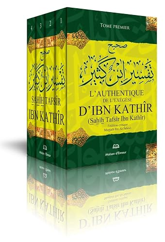 Authentique de l'Exegese d'Ibn Khathir (volumes 1 à 4)