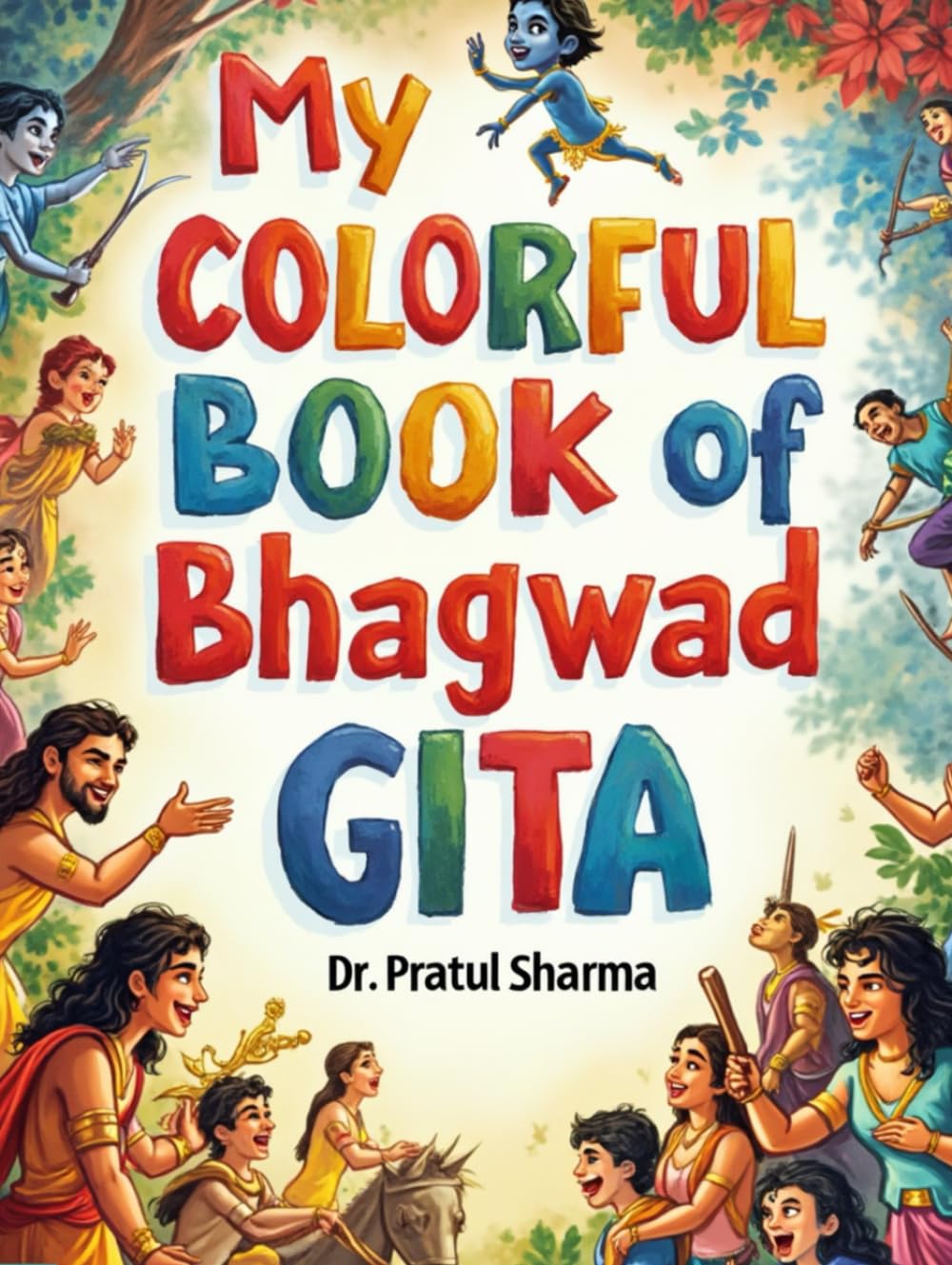 My Colorful Book of Bhagwad Gita (My Colorful Books)