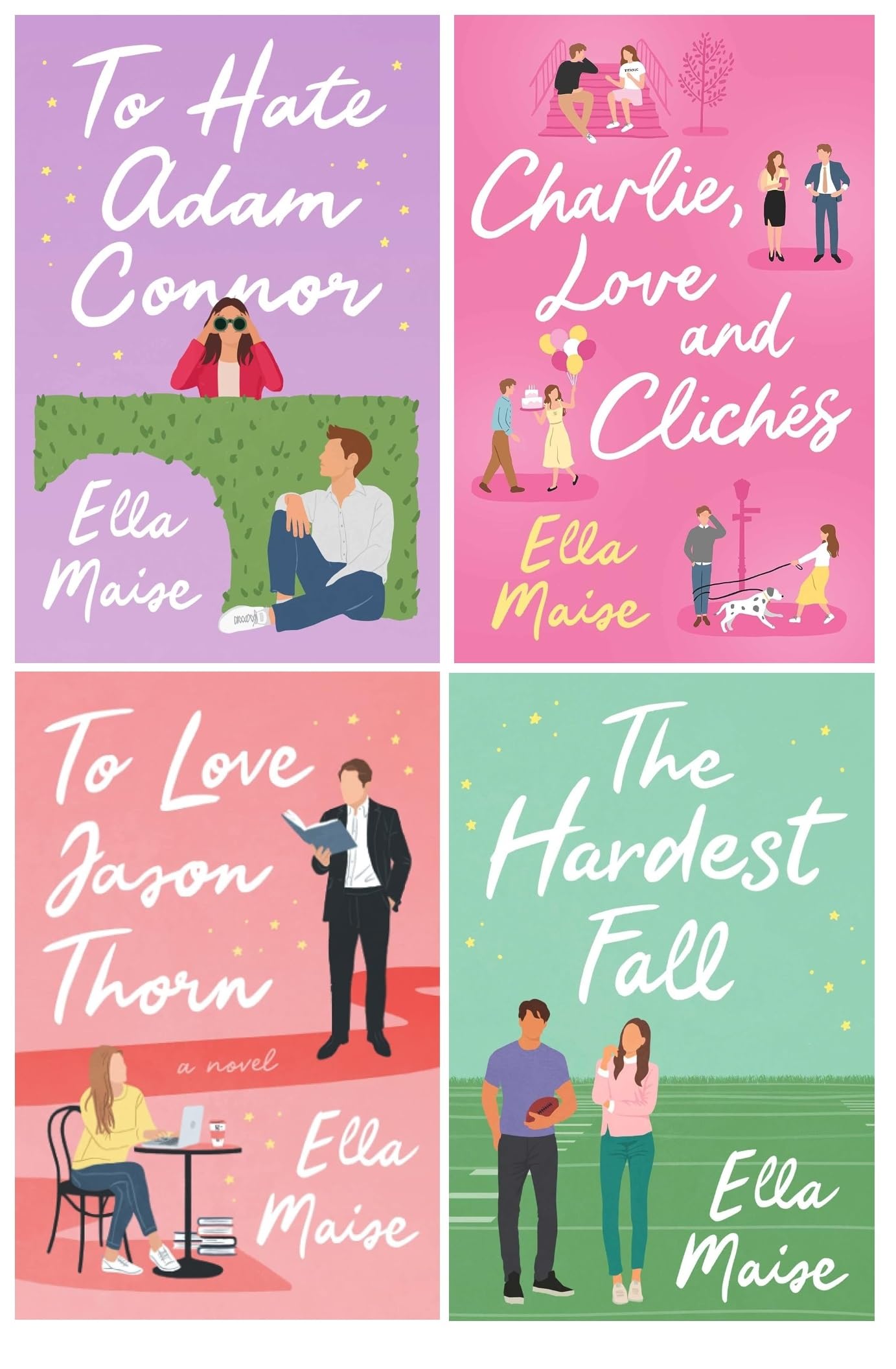Ella Maise Collection 4 Books Set (Charlie Love and Cliches, The Hardest Fall, To Love Jason Thorn, To Hate Adam Connor)