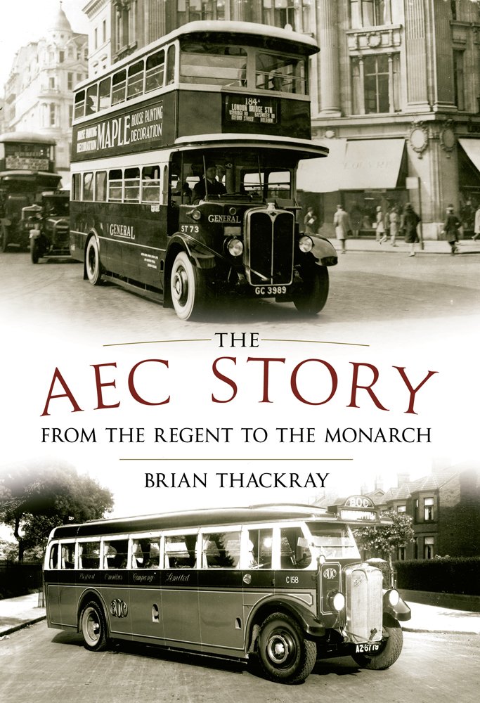 Livre The AEC Story From the Regent to the Monarch en anglais pour passionnés d'autobus