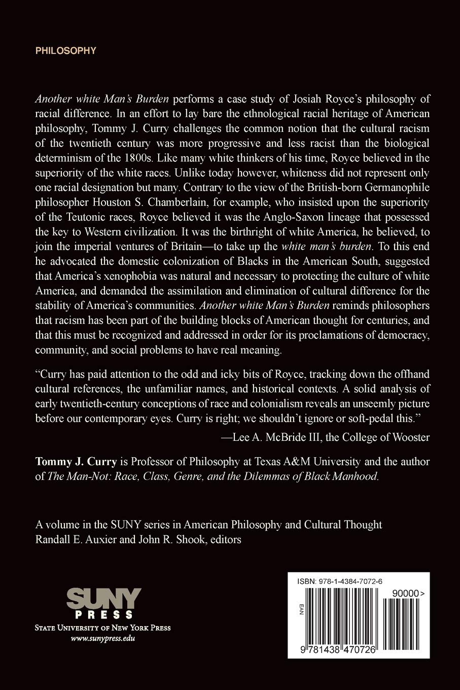 Another white Man's Burden: Josiah Royce's Quest for a Philosophy of white Racial Empire (American Philosophy & Cultural)      Paperback – July 2, 2019