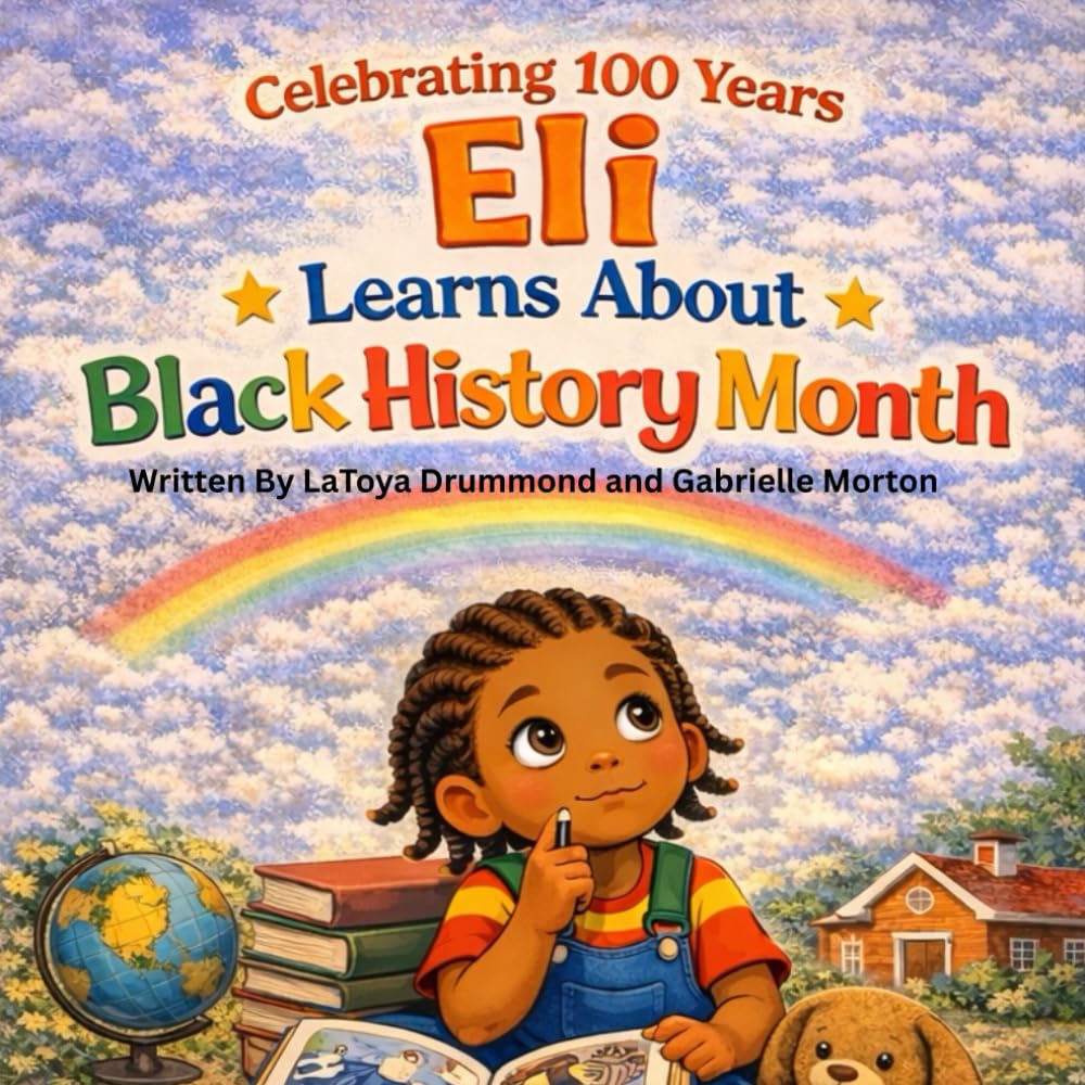 Eli Learns About Black History (Exploring the World with Eli)