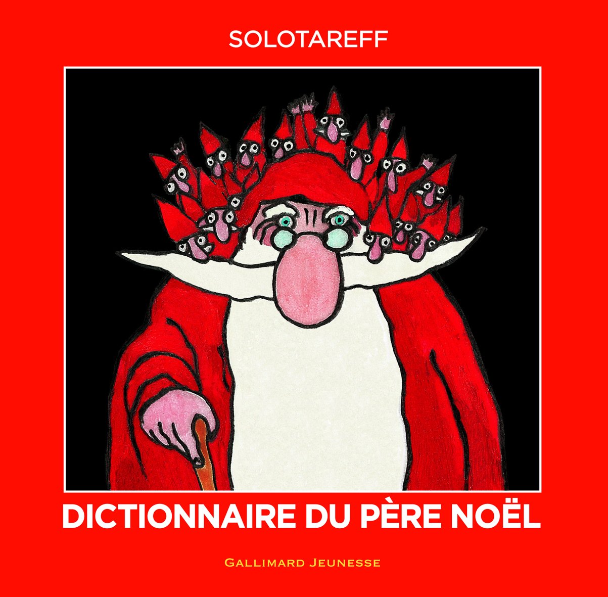 Amazon.fr - DICTIONNAIRE DU PERE NOEL - GREGOIRE SOLOTAREFF - Livres