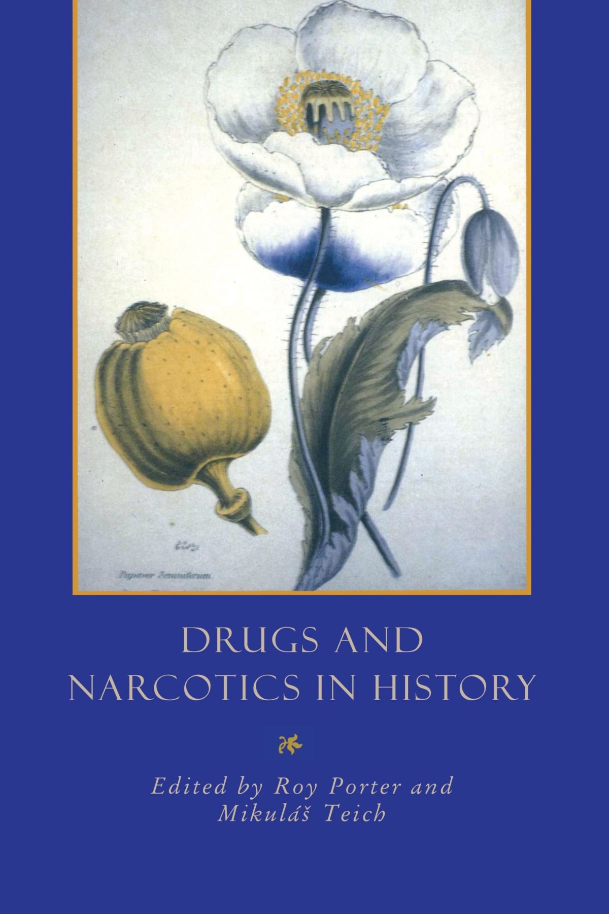 Drugs and Narcotics in History
