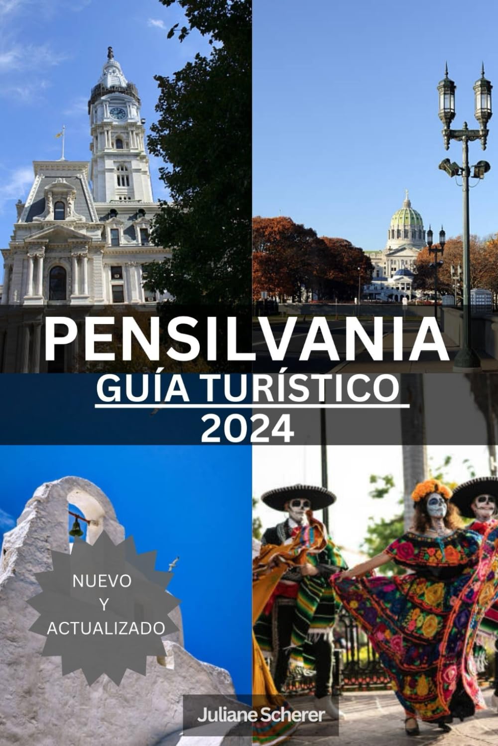 PENNSYLVANIA GUÍA TURÍSTICO 2024: REVELANDO EL TESORO OCULTO DEL ESTADO KEYSTONE