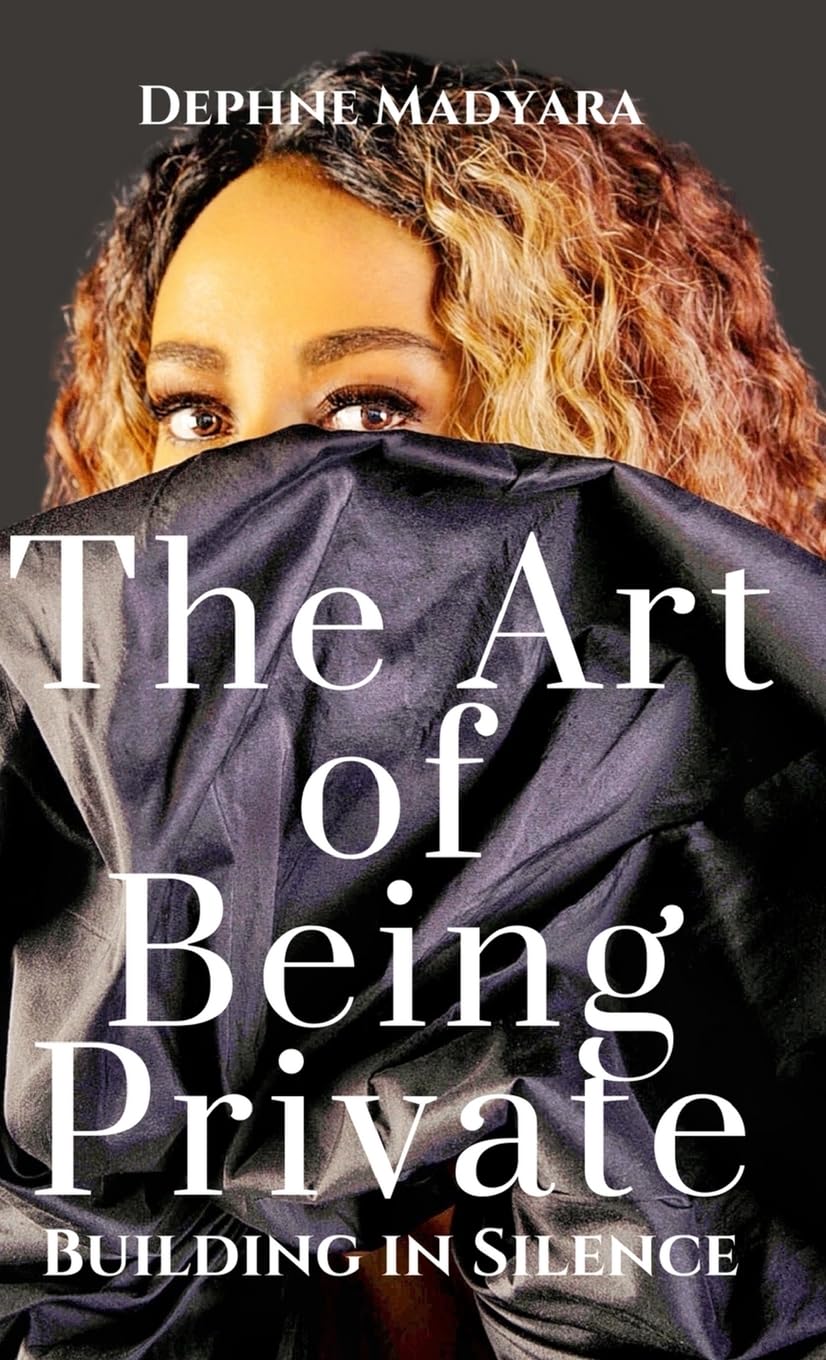 THE ART OF BEING PRIVATE: Building In Silence