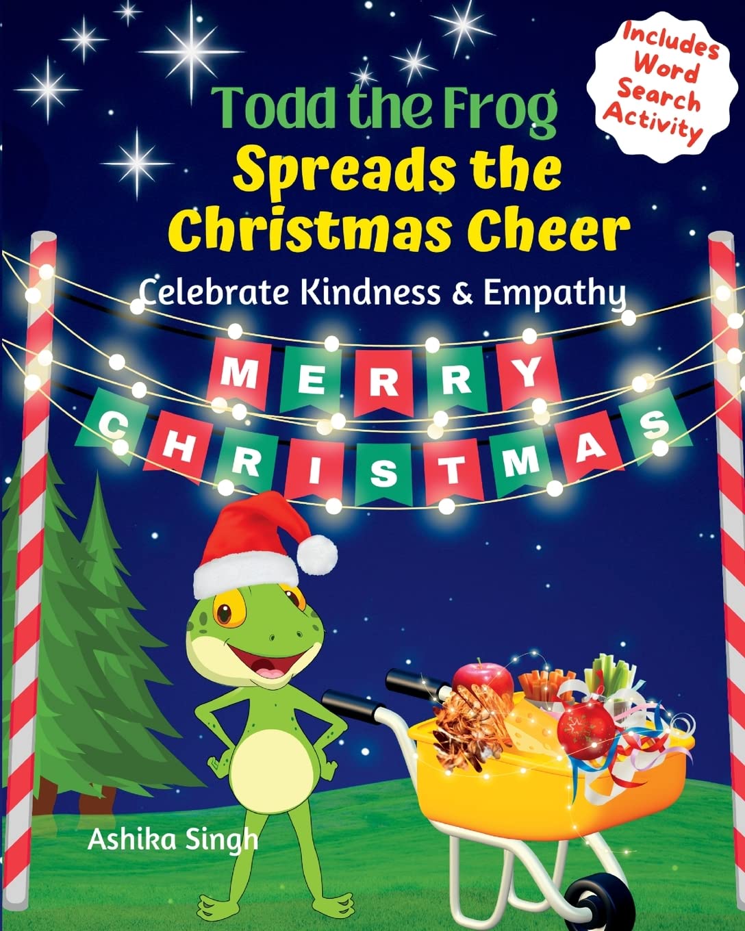 Todd the Frog Spreads the Christmas Cheer: Celebrate Kindness and Empathy
