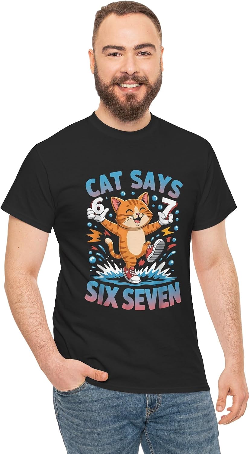Funny Cat Says Six Seven 6 7 Meme Graphic | Gen Z Viral Trend Humor | Funny Student Teacher Gen Alpha Apparel Black image 4