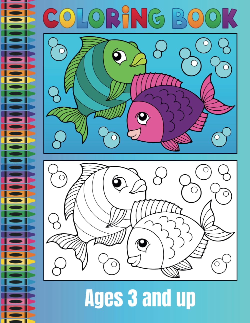 Coloring Book: Coloring Book for Toddlers ages 3 and up 80 pages of fun 8.5x11in