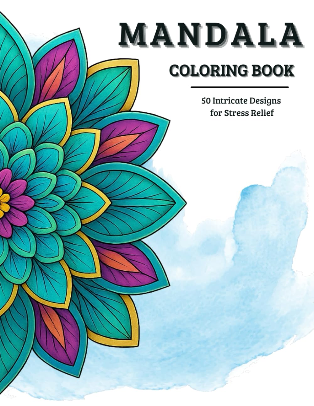 Mandala, Coloring Book — 50 Intricate Designs for Stress Relief