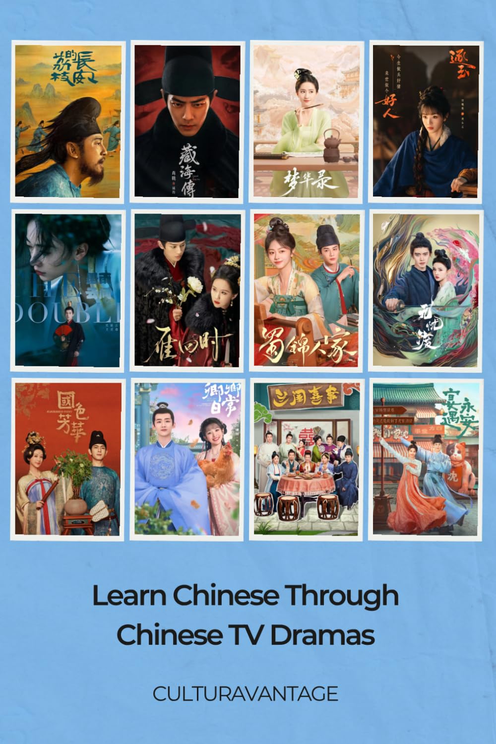 Learn Chinese Through TV Dramas: Chinese TV Dramas You Can’t Miss This Year (Mastering Mandarin Through Modern Chinese TV Shows)
