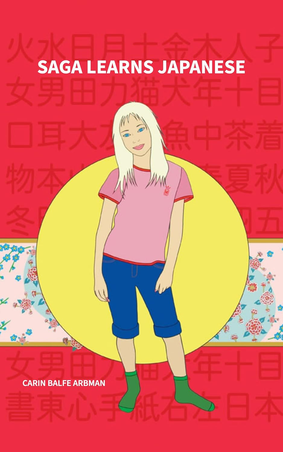 Saga learns Japanese eBook Balfe Arbman, Carin Kindle Store