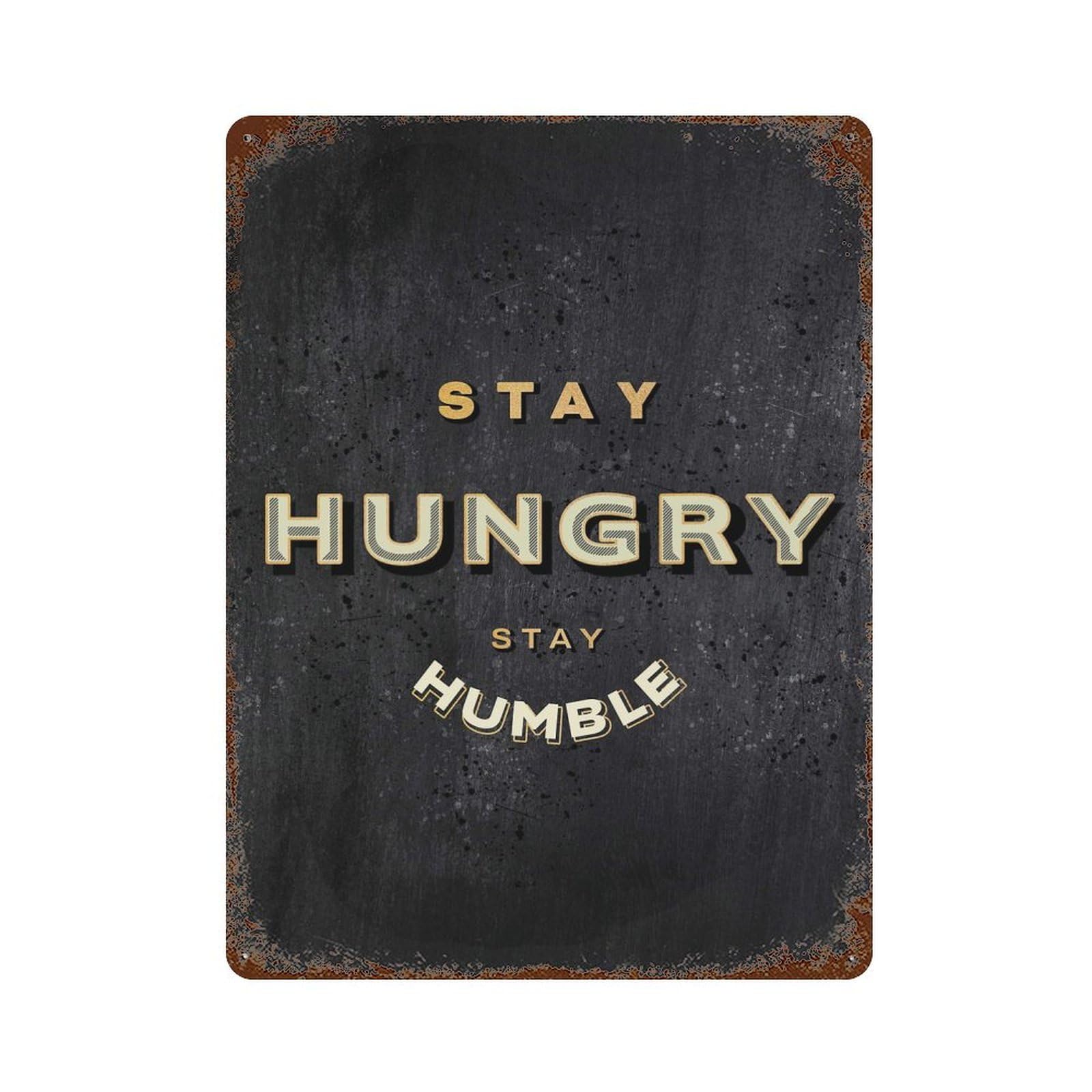 Stay Humble Aged Metal Wall Plaque 15.7"x11.8", Classic Wall Plaque for Garage, Pub Or Kitchen