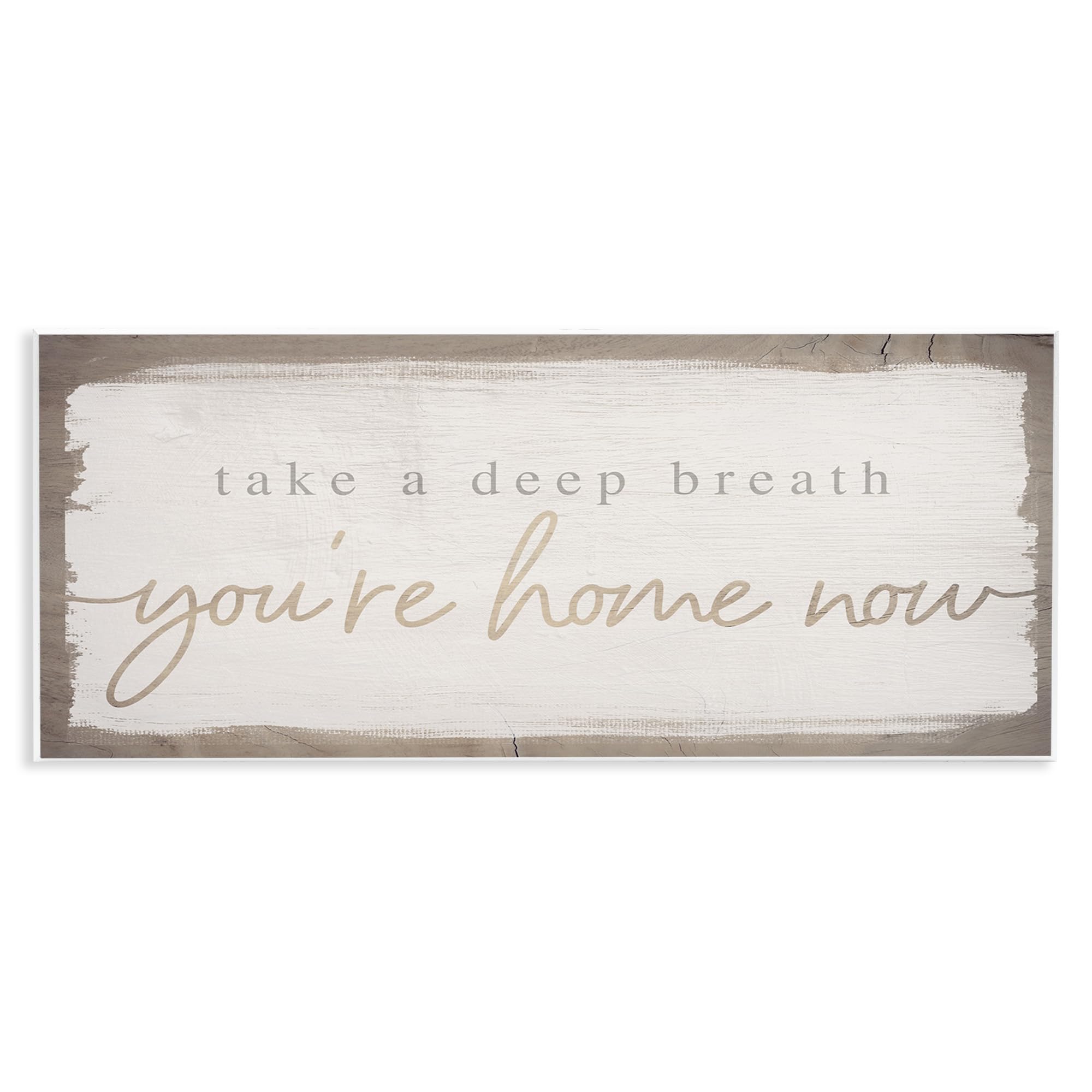 Stupell Industries You're Home Now Weathered Shabby Chic Sign, Design by Daphne Polselli, 17 x 7, Tan