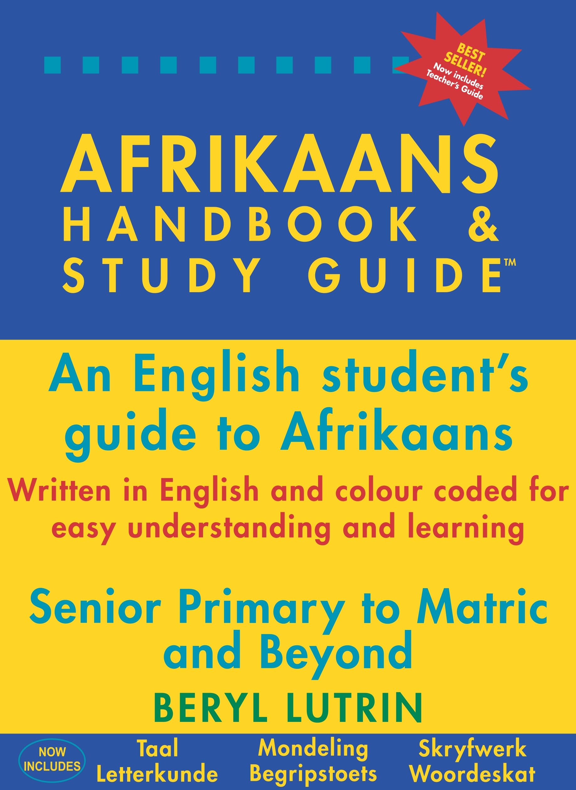 Afrikaans Handbook and Study Guide: An English Student's Guide to Afrikaans