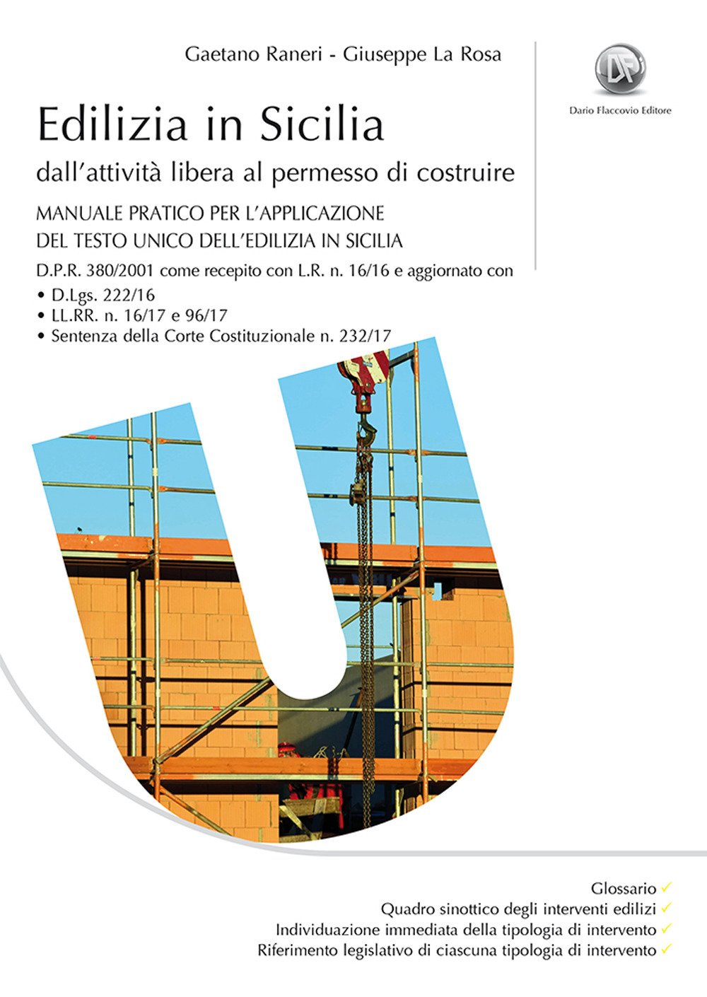 Edilizia In Sicilia. Manuale Pratico Per La Uniformazione E La Corretta Applicazione Della Normativa Di Recepimento Del Dpr 380/2001 - 4