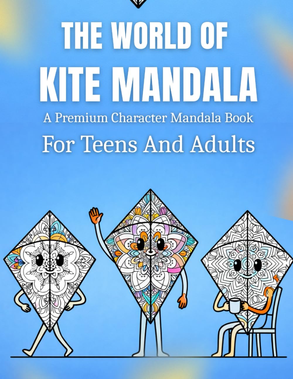 The World Of Kite Mandala: A Premium Character Mandala Book For Teens And Adults