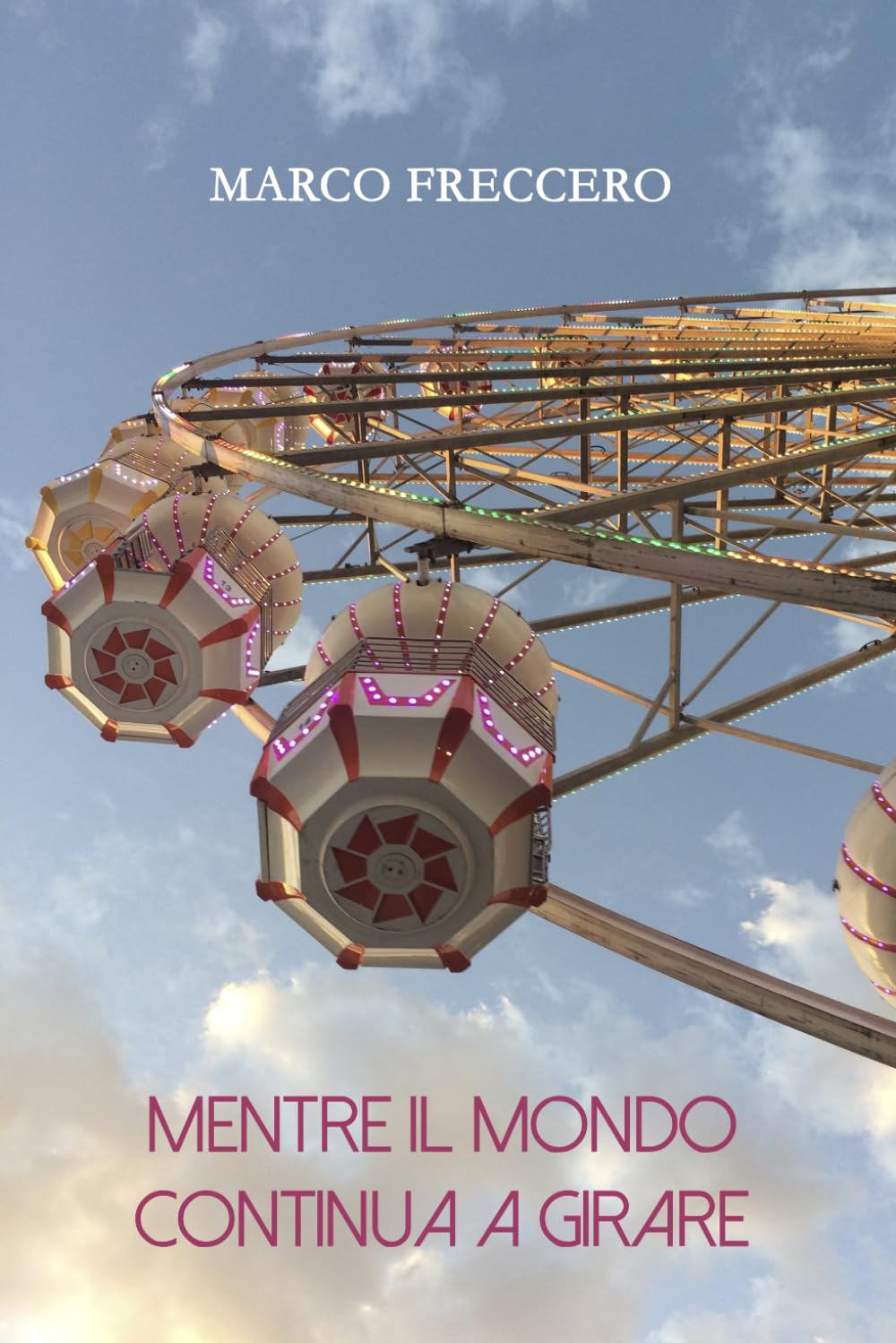Mentre il mondo continua a girare