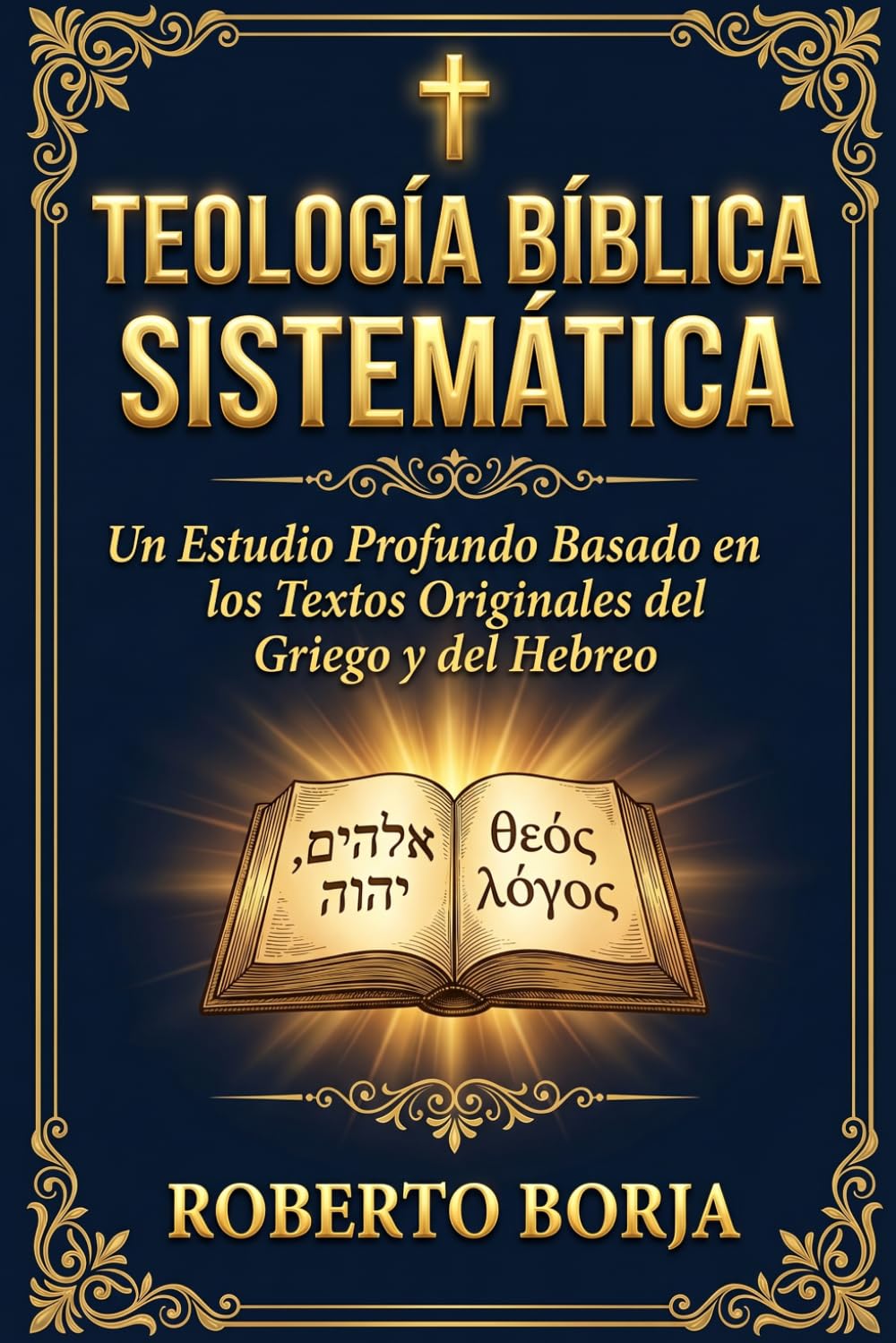 Teología bíblica sistemática: Teología bíblica sistemática