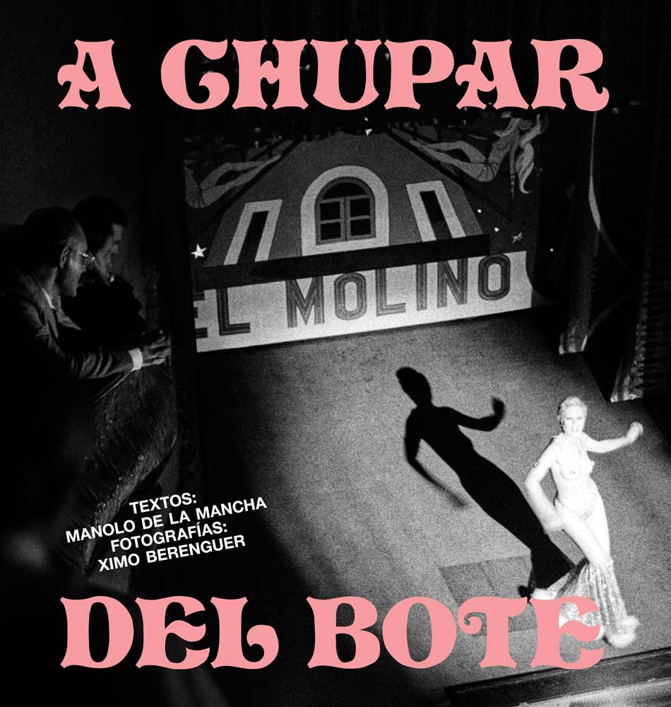 Livre d'art Ximo Berenguer A Chupar del Bote édition RM de collection