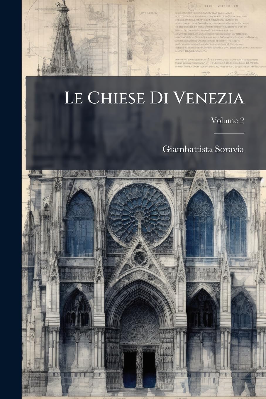 Le Chiese Di Venezia; Volume 2 (Italian Edition)