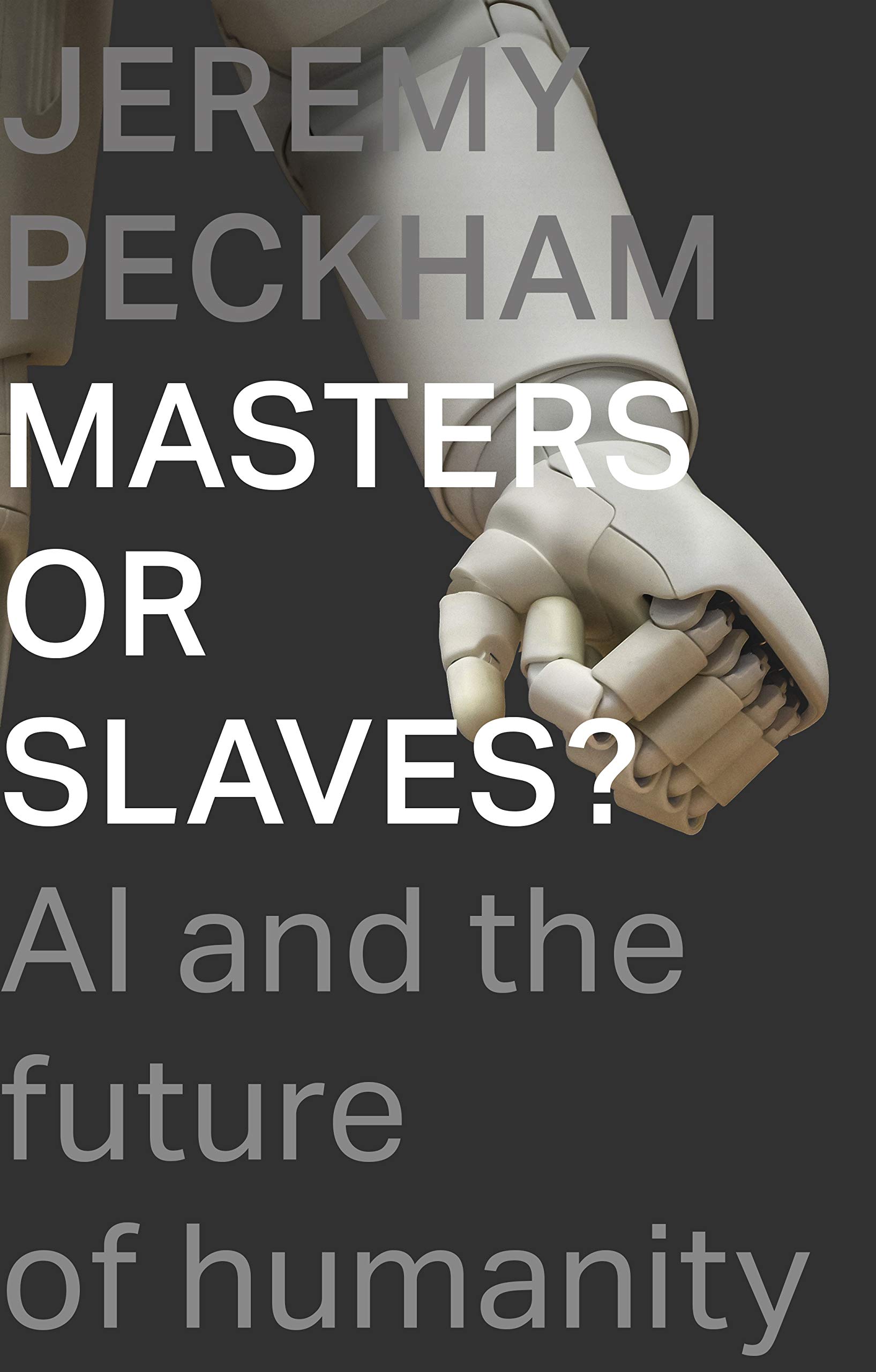 Masters or Slaves? : AI and the Future of Humanity