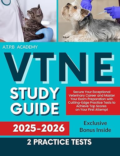 VTNE Study Guide 2026 : Comprehensive Vet Tech Exam Prep