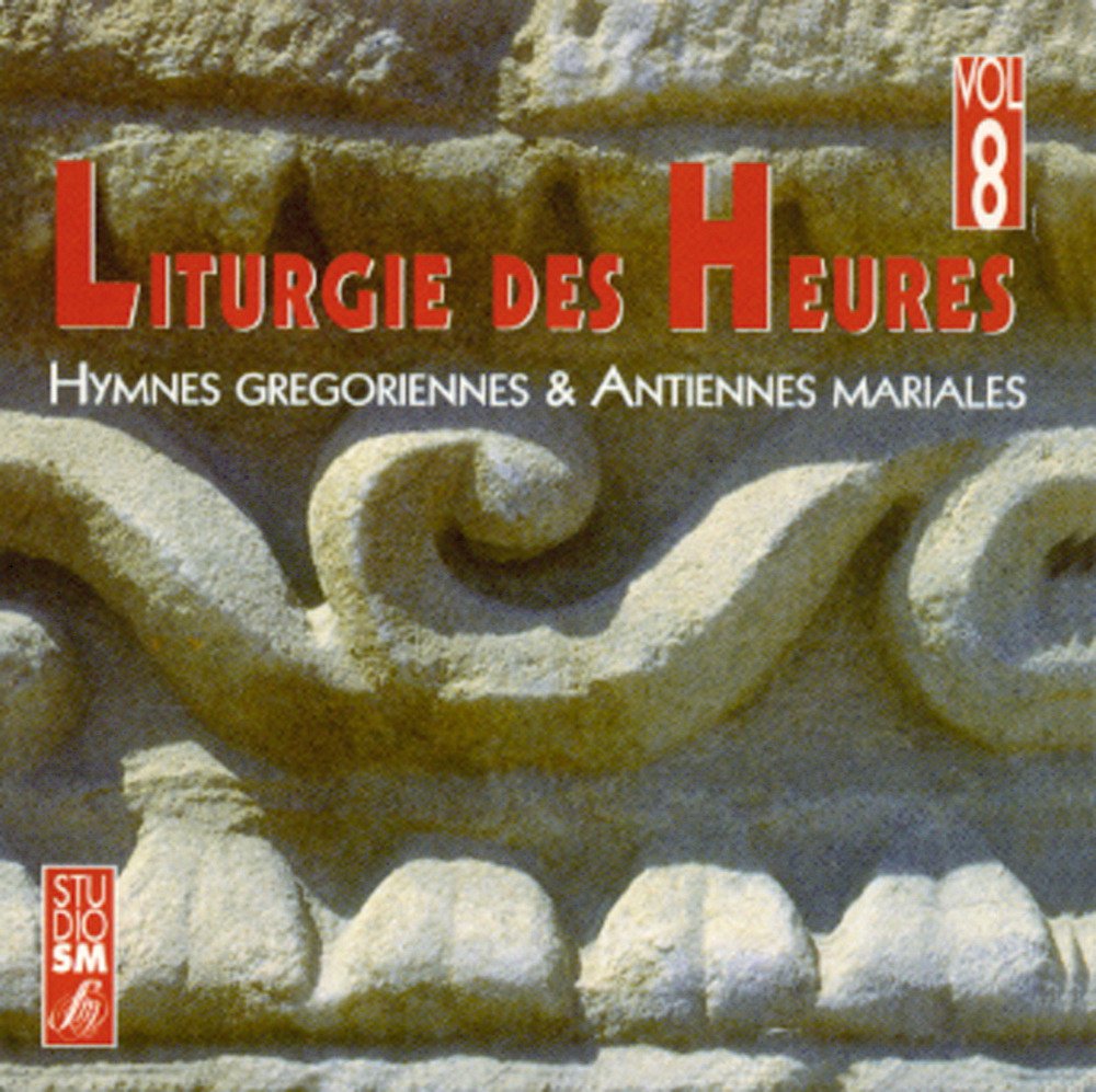 LITURGIE DES HEURES VOL 8 LIGUGE, ABBAYE