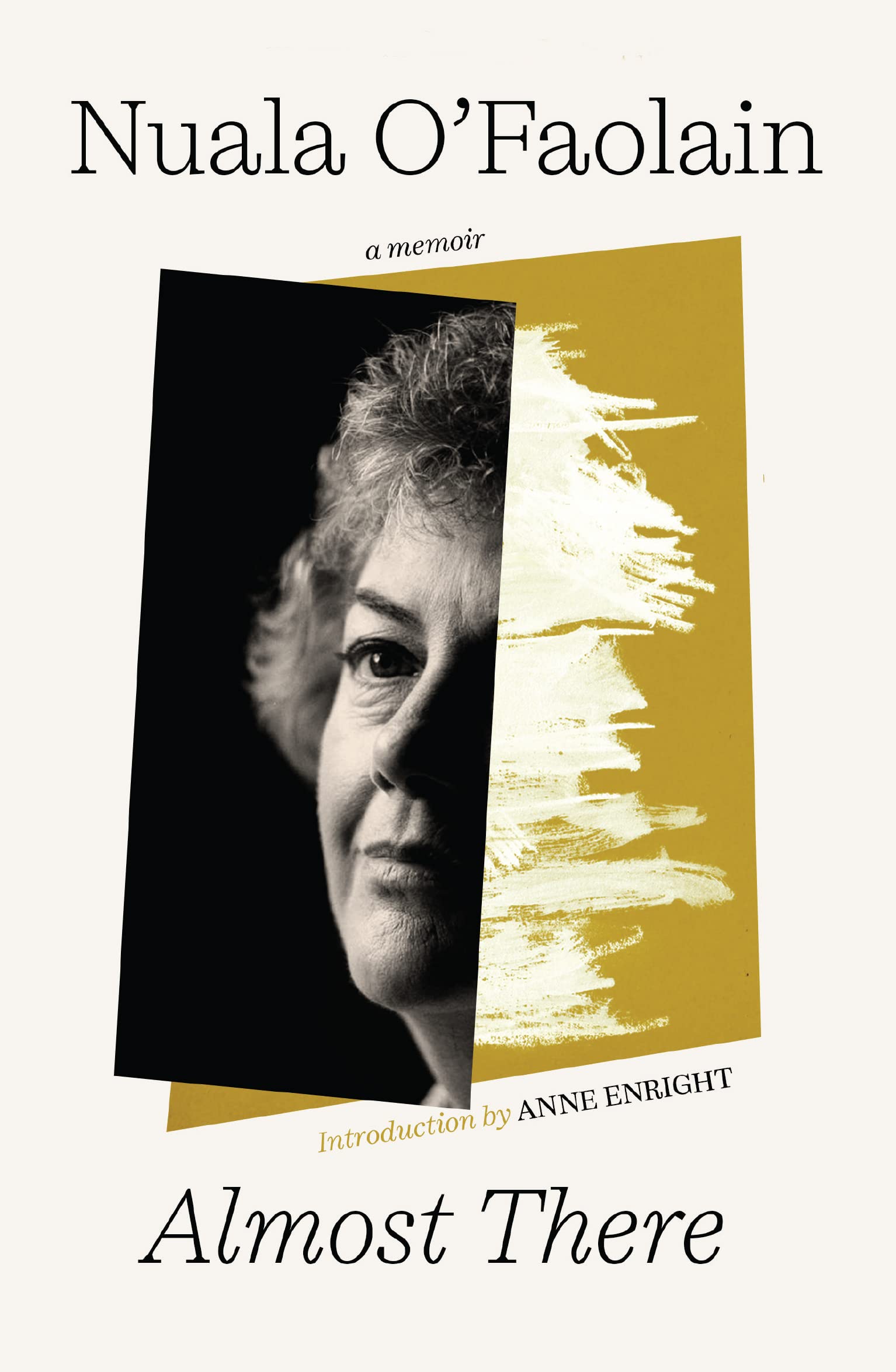 Almost There by Nuala O'Faolain (Paperback Book)