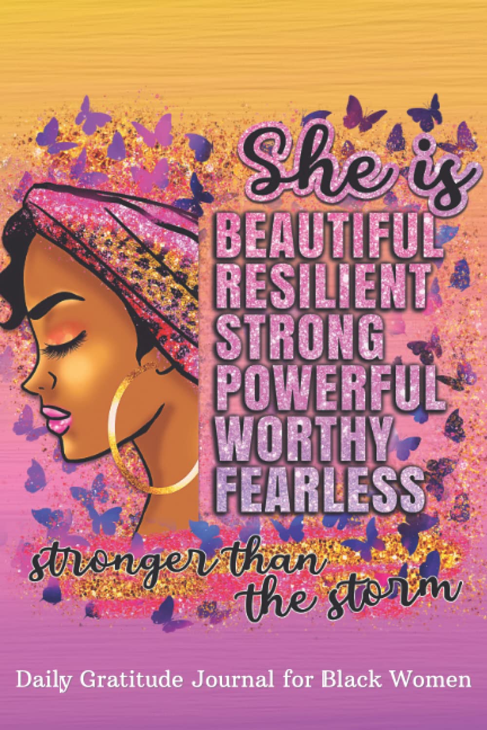 Gratitude Journal for Black Women: A Gratitude and Affirmation Journal for Self Discovery, Growth, Mental Health and Wellness