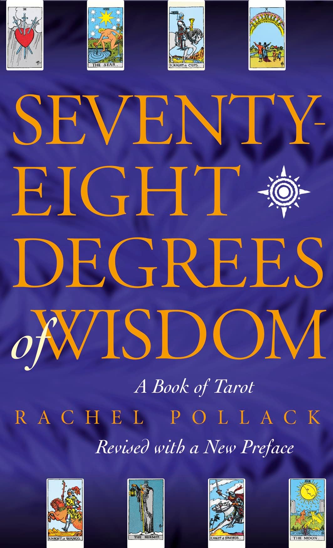 Seventy Eight Degrees of Wisdom Paperback – 17 November 1997