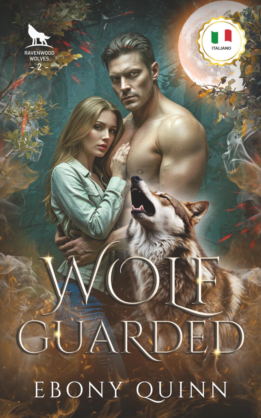 Wolf Guarded (Italiano): Un lupo mutaforma con compagni predestinati in una storia d'amore paranormale (Lupi di Ravenwood)