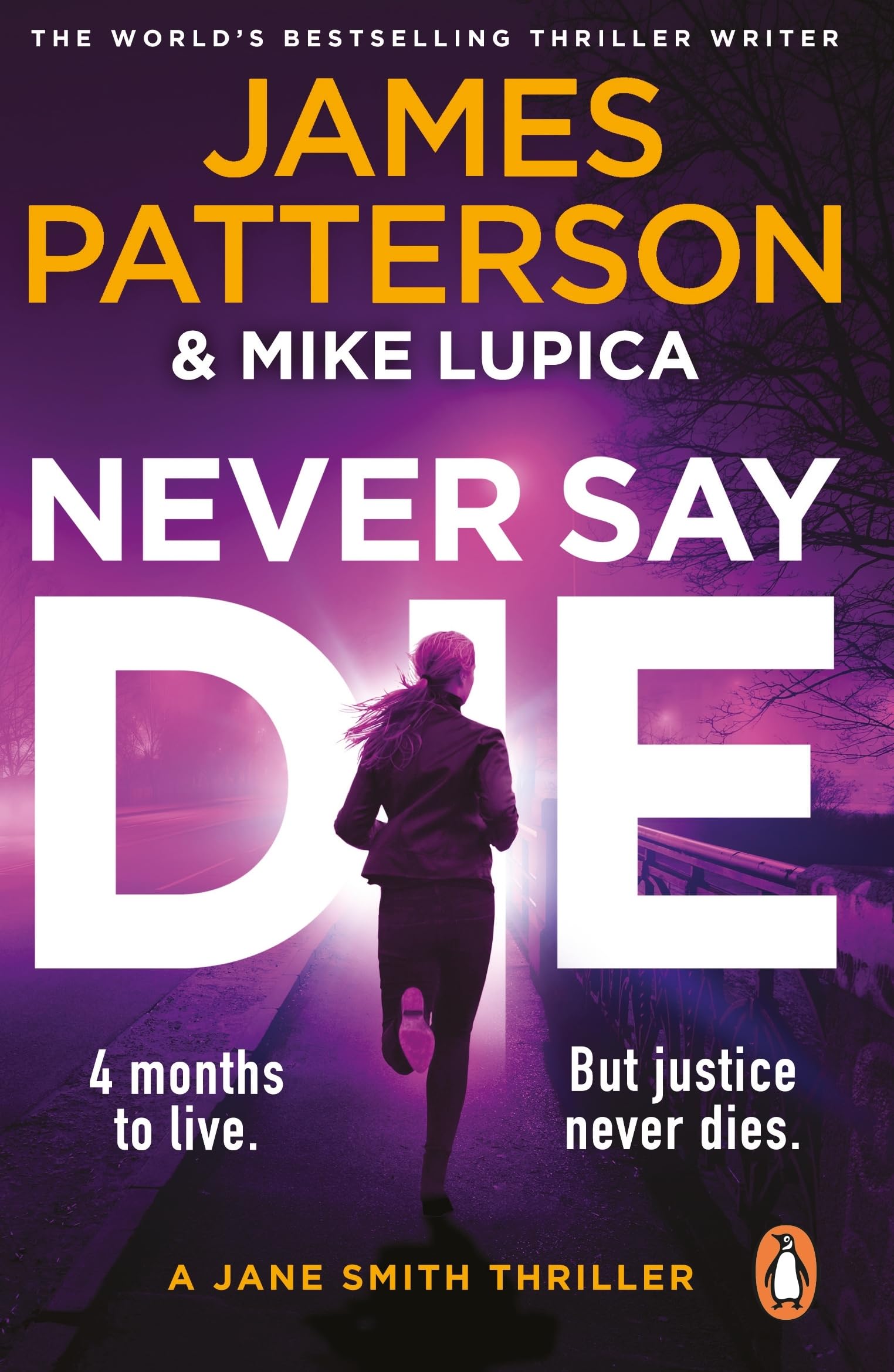Never Say Die: The new gripping legal thriller from Sunday Times bestselling author (A Jane Smith Thriller): 3