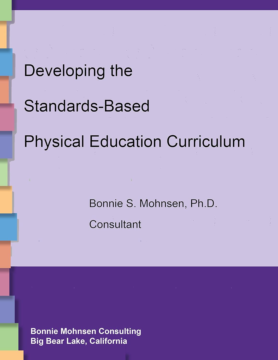 Developing the StandardsBased Physical Education