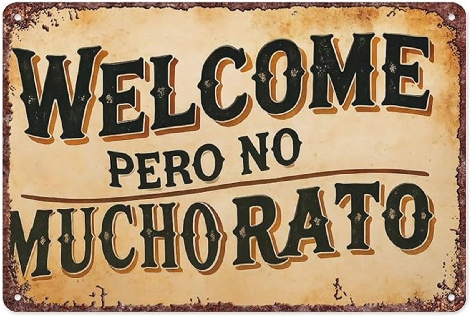 NWPNLXEA Spanish Welcome Sign Humorous Welcome But Not For A Long Time Quote on Vintage Metal Plaque for Entryway 8 X 12 in