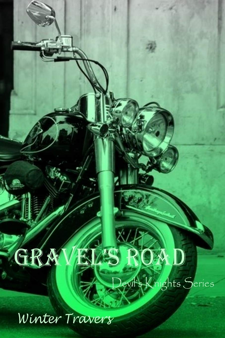 Gravel's Road: Devil's Knights Series: Volume 3