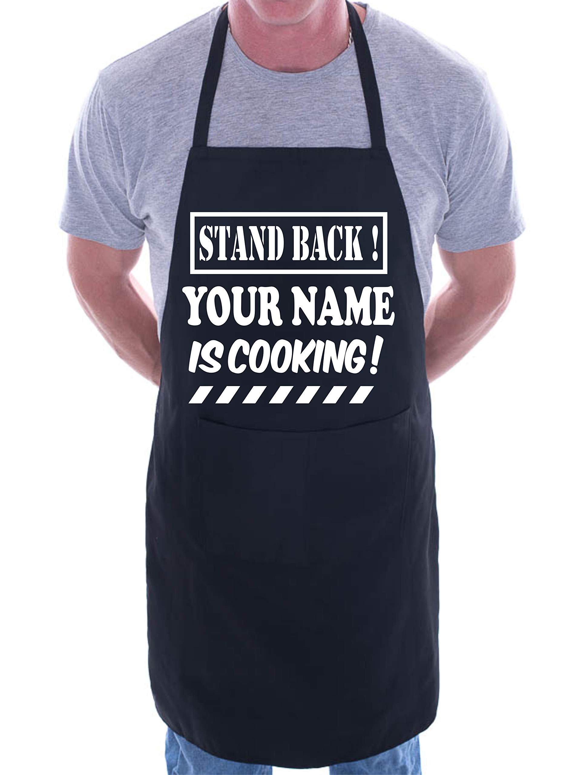 Print4U Personalised Apron Stand Back Is Cooking Your Name Black