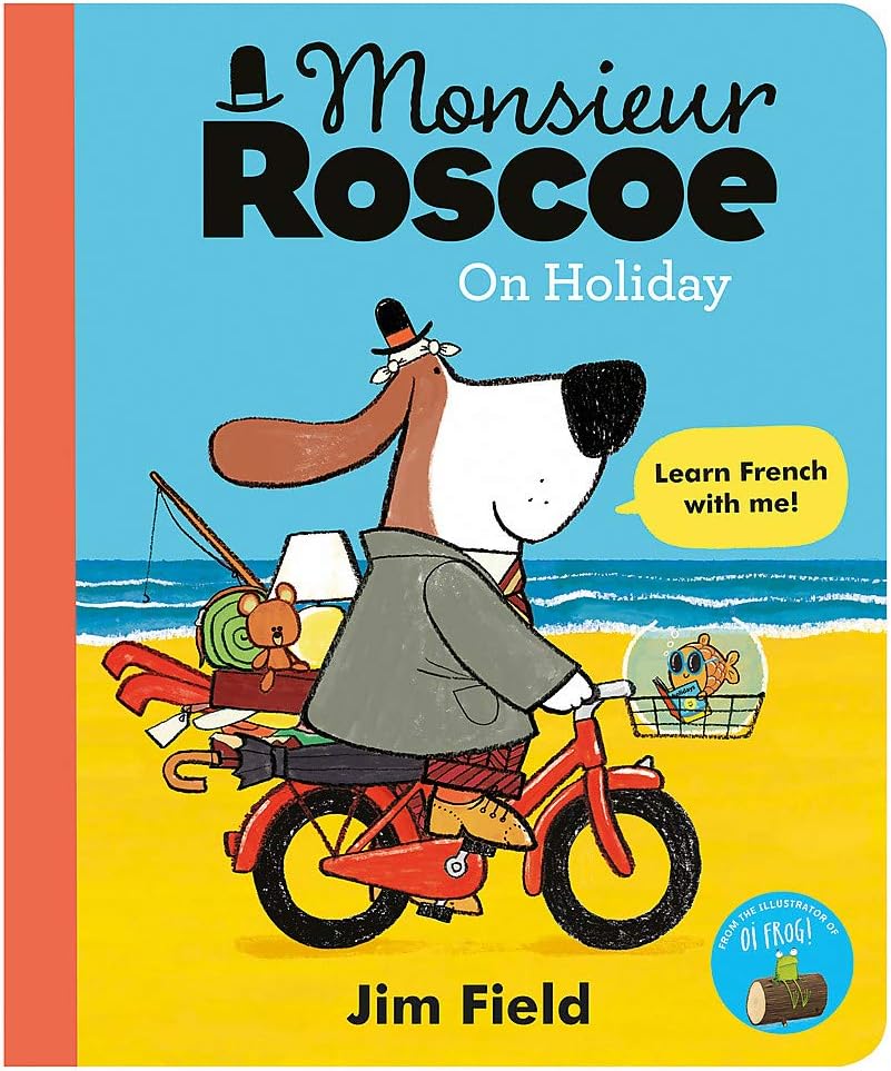 MONSIEUR ROSCOE ON HOLIDAY