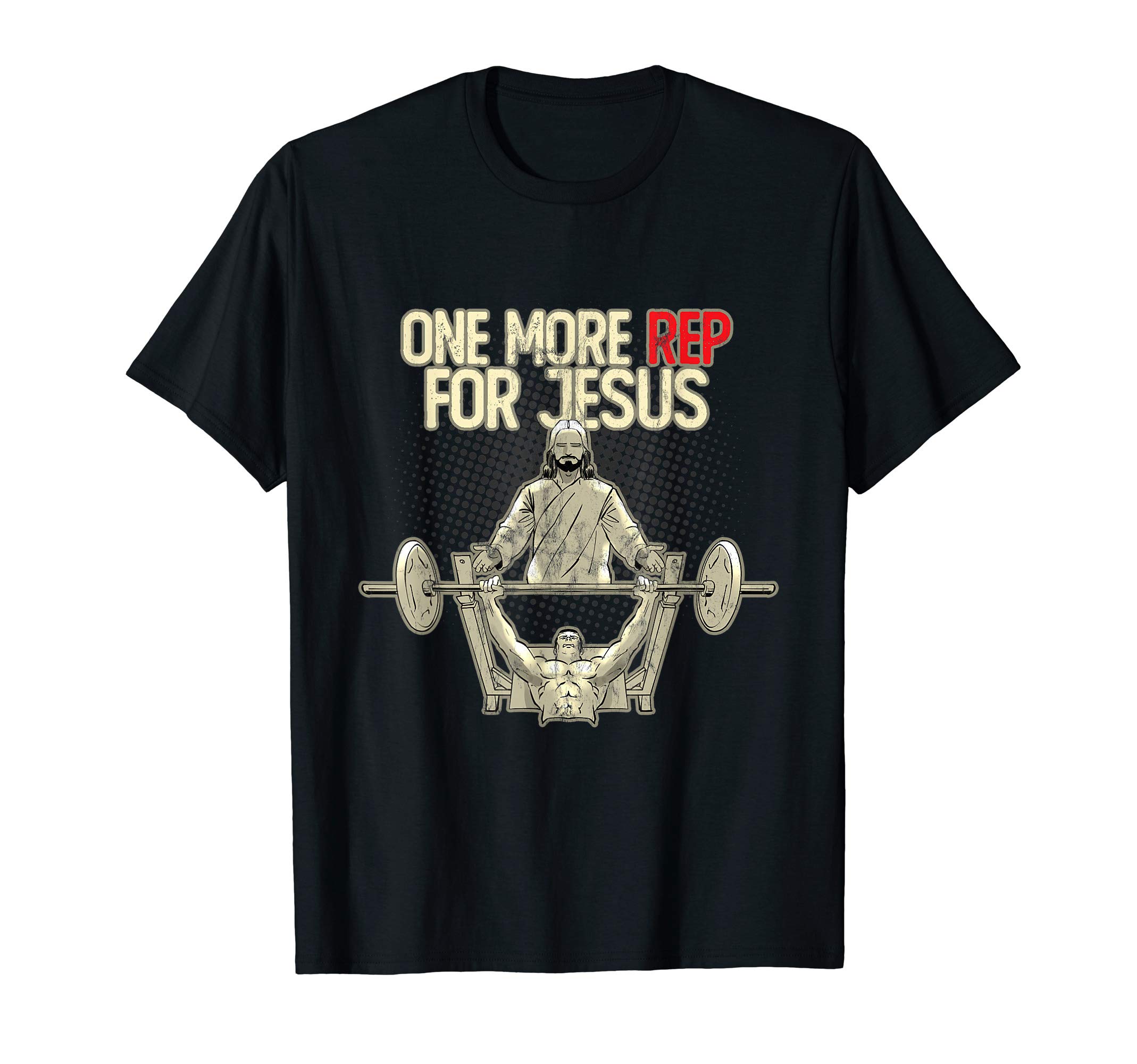 One More Rep For Jesus Bench Press T-ShirtOEKO-TEX STANDARD 100