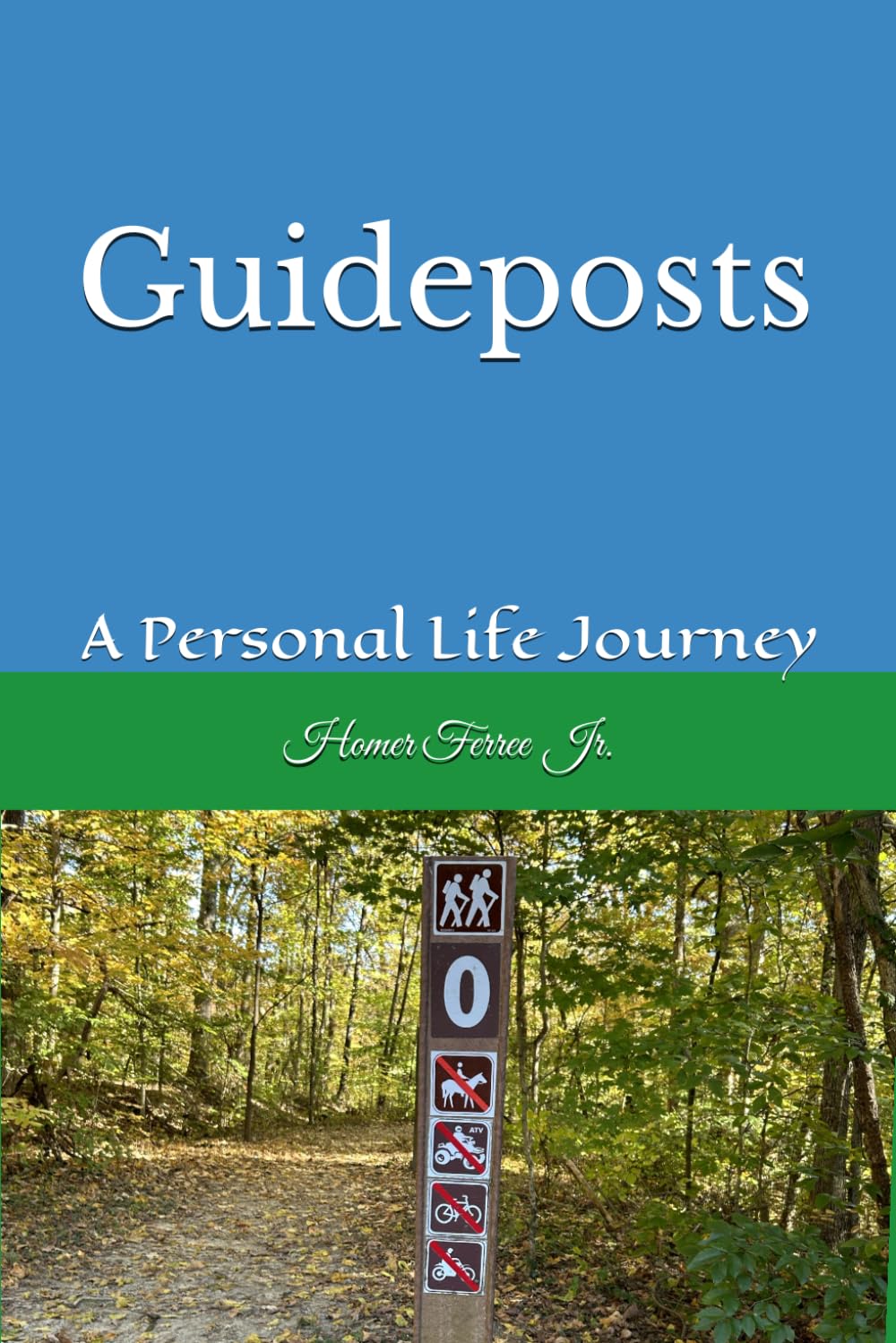 Guideposts: A Personal Life Journey