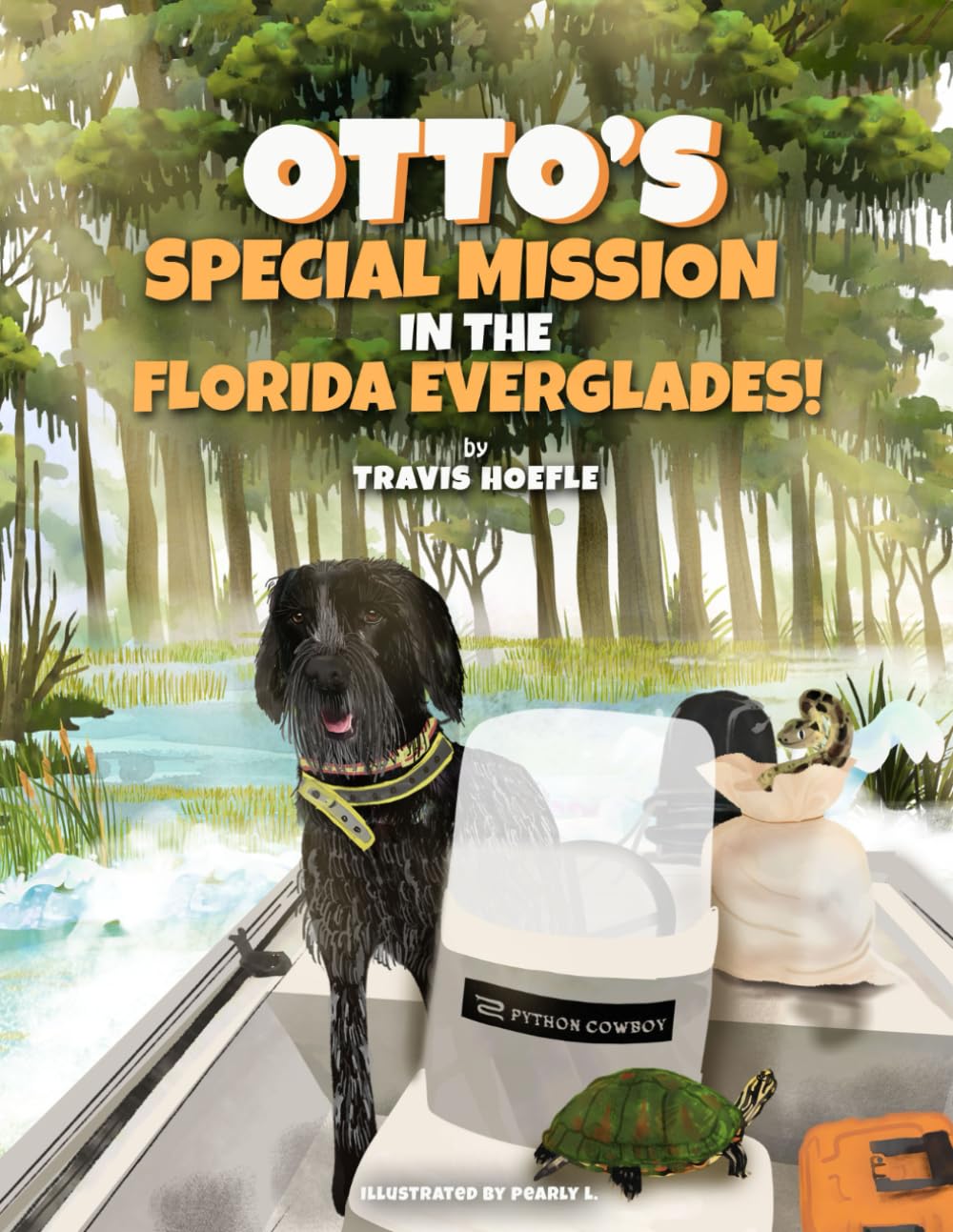 Otto's Special Mission In The Florida Everglades: A Dog’s Mission to Save the Everglades, One Adventure at a Time