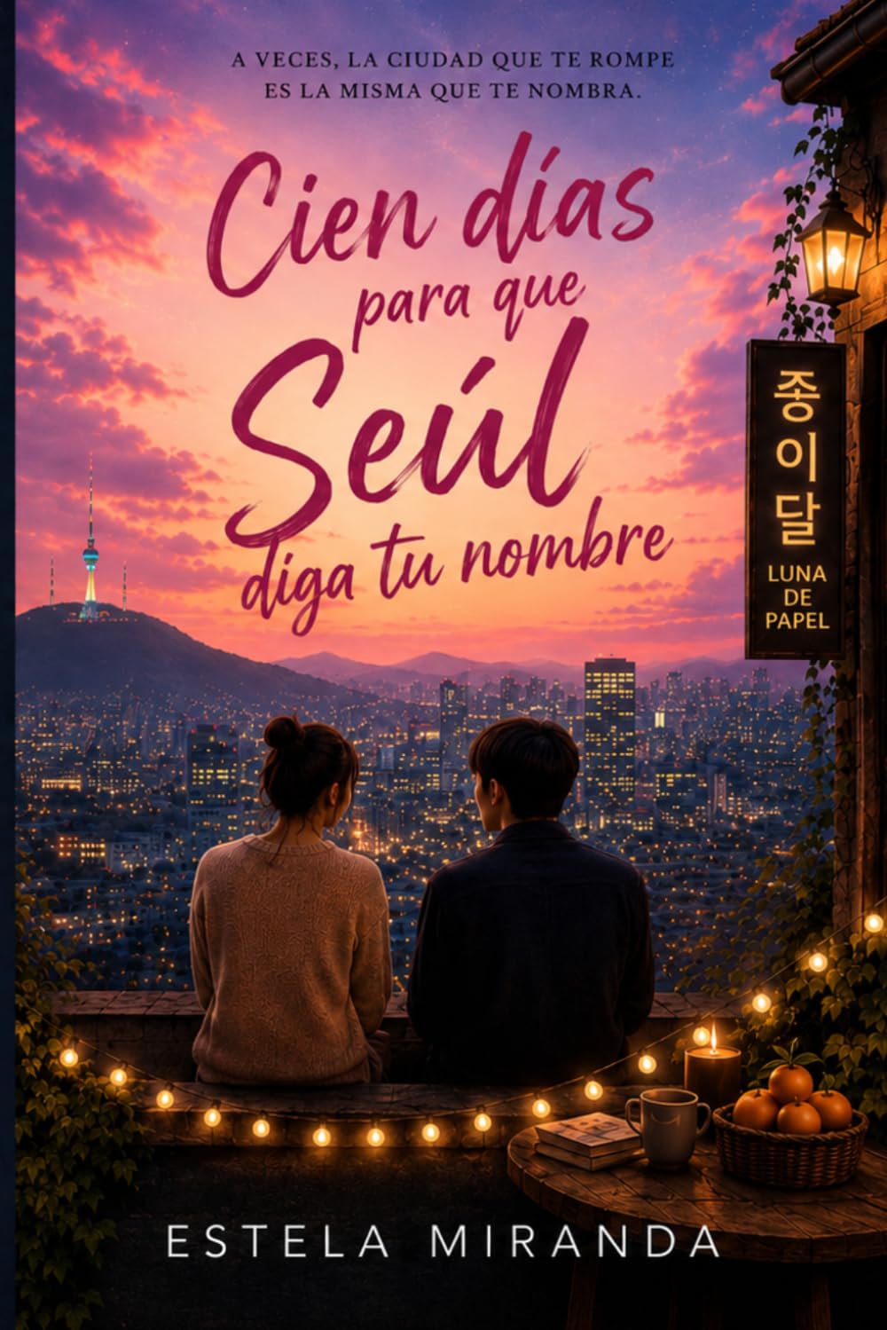 Cien días para que Seúl diga tu nombre