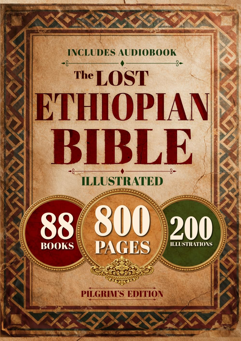 The Lost Ethiopian BIBLE Illustrated - COMPLETE in Modern English: Reconnect with the 88 African Scriptures including Enoch, Jubilees, Meqabyan, and the Restored Apocrypha through Guided Notes      Paperback – December 10, 2025
