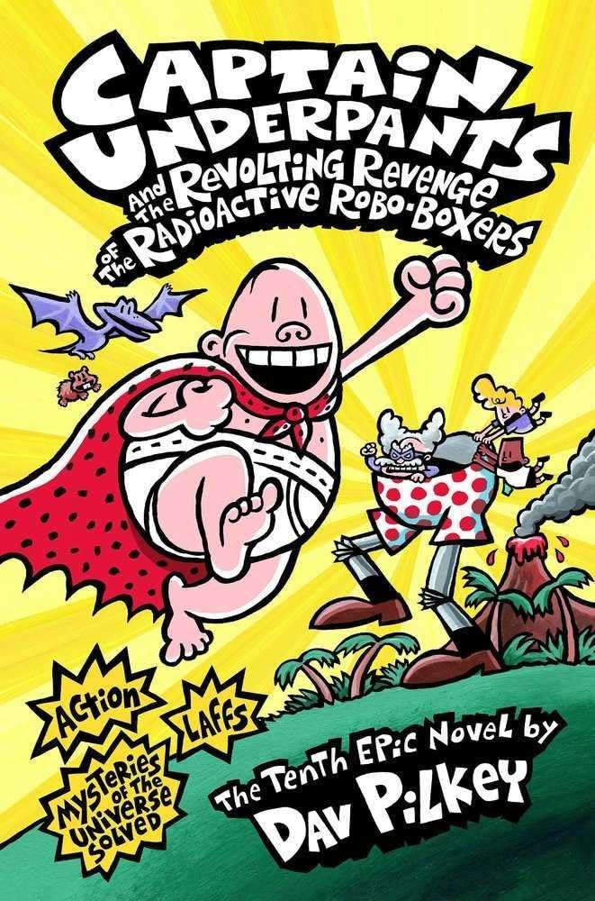 Captain underpants and the revolting revenge of the radioactive robo-boxers