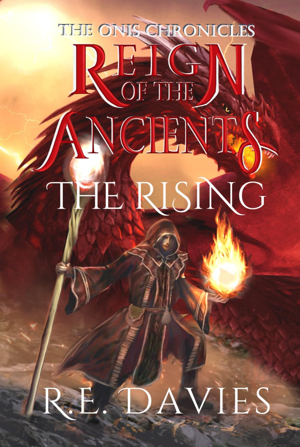 Reign of the Ancients: Part 3: The Rising (The Onis Chronicles - A Fantasy Adventure Series)