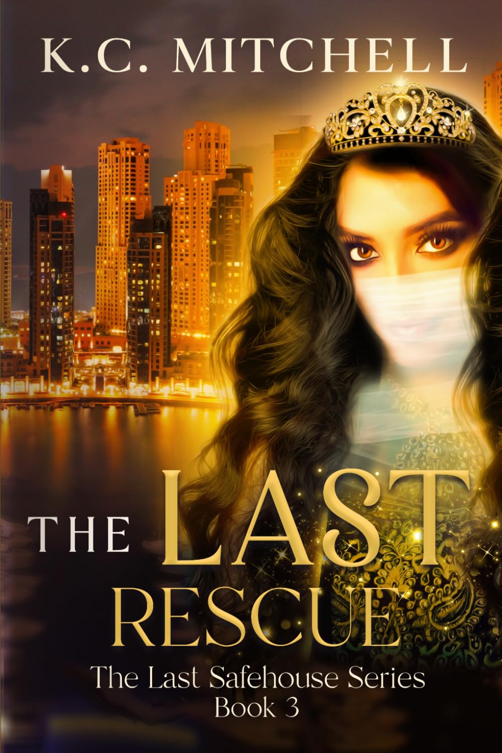 The Last Rescue: Book 3 in The Last Safehouse Series