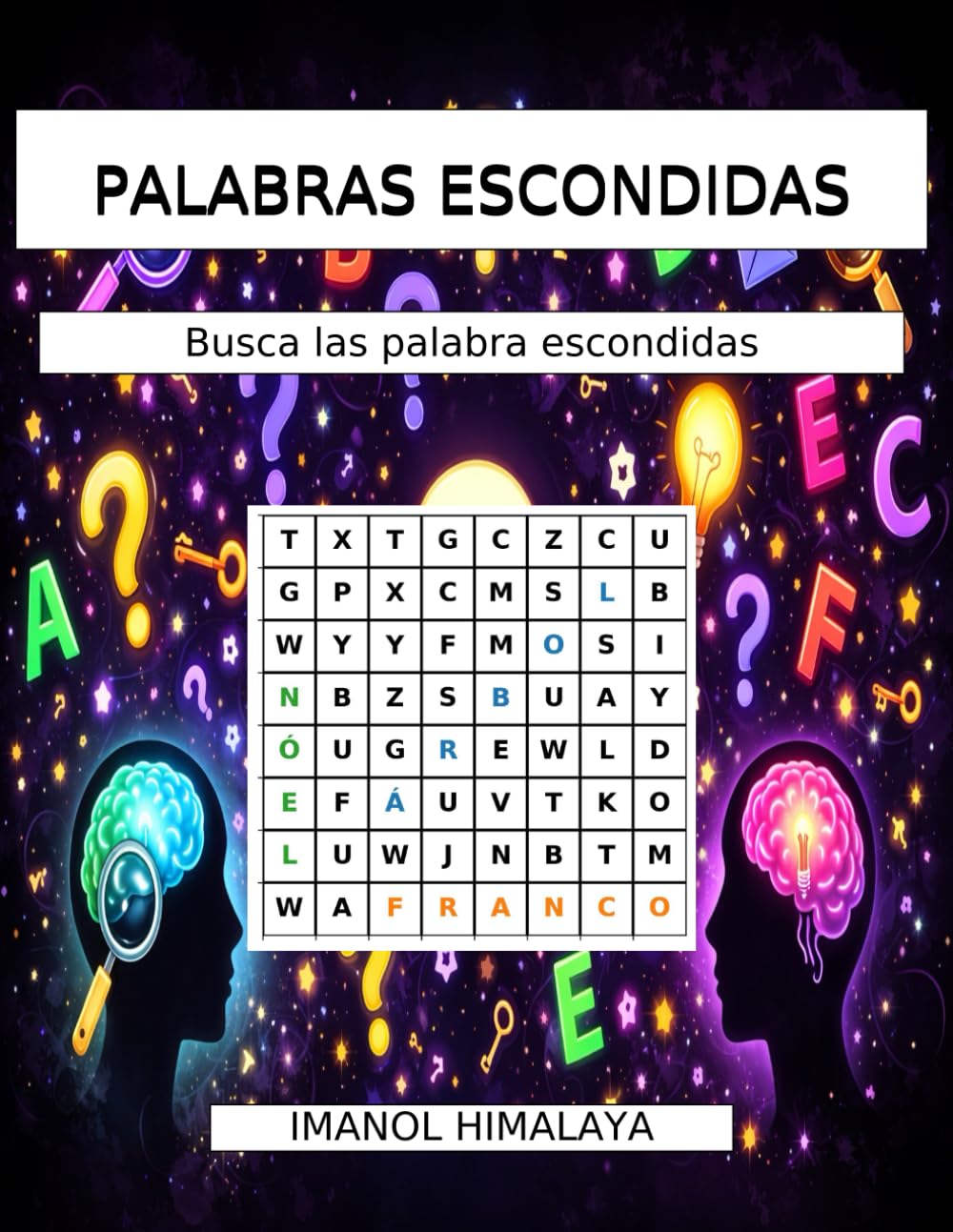 PALABRAS ESCONDIDAS: Busca las palabra escondidas