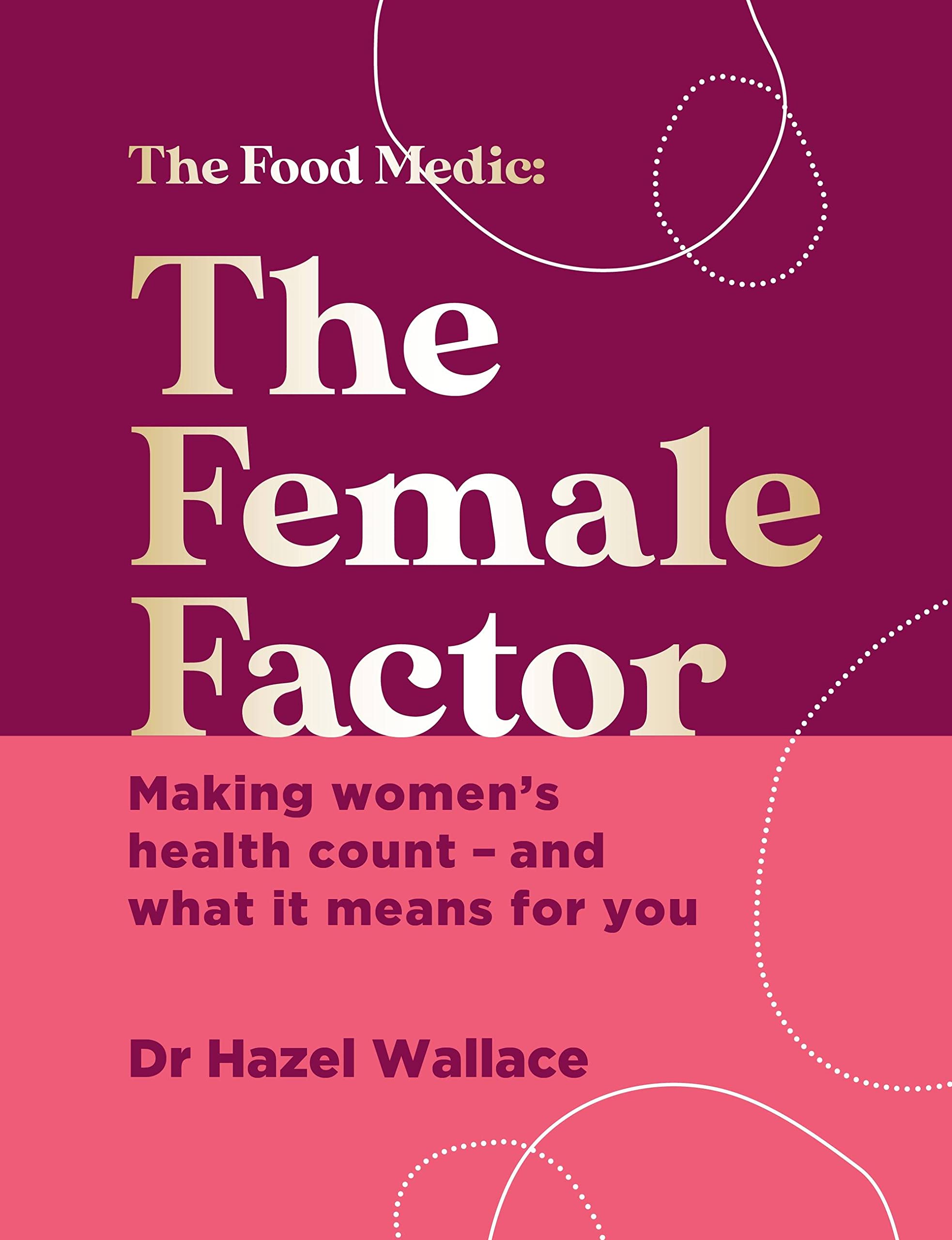 THE FEMALE FACTOR Hardcover – 7 July 2022