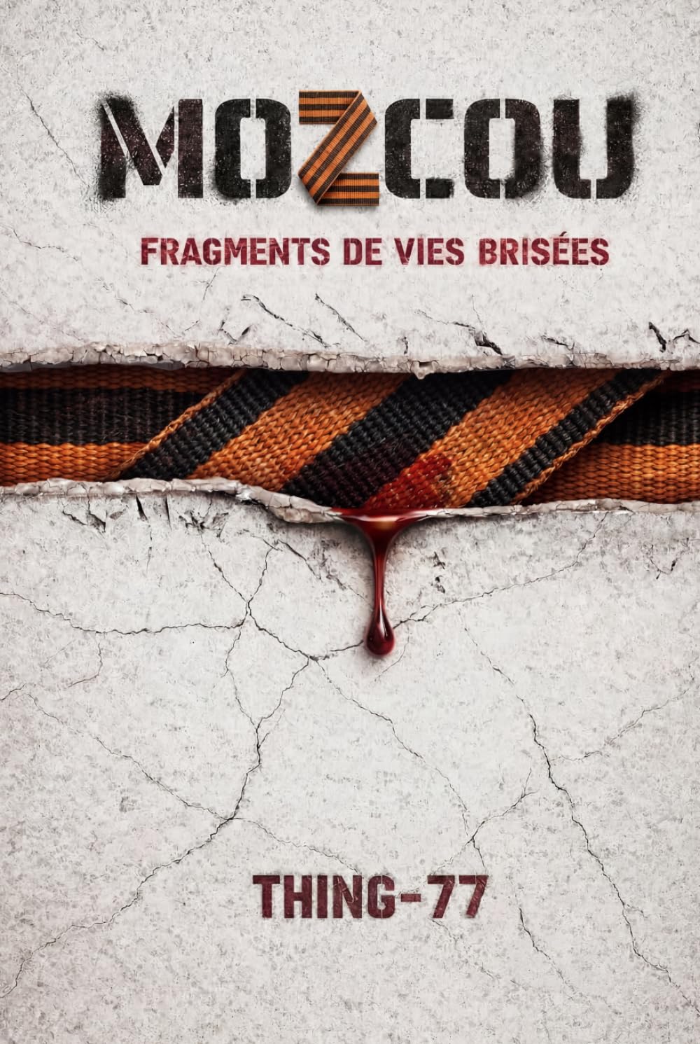MoZcou: Fragments de vies brisées